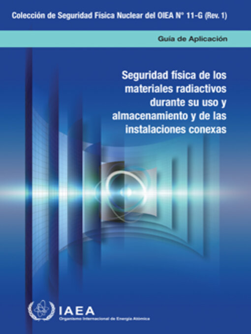 Title details for Security of Radioactive Material in Use and Storage and of Associated Facilities by International Atomic Energy Agency - Available
